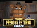 Freddys Go back Village Break out